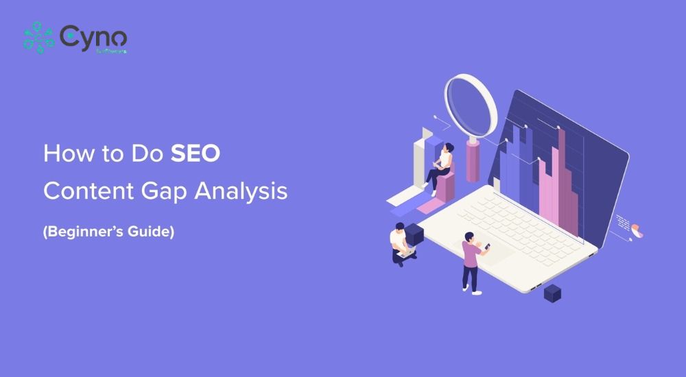 Content Gap Analysis giúp phát hiện các chủ đề thiếu sót để cải thiện nội dung website